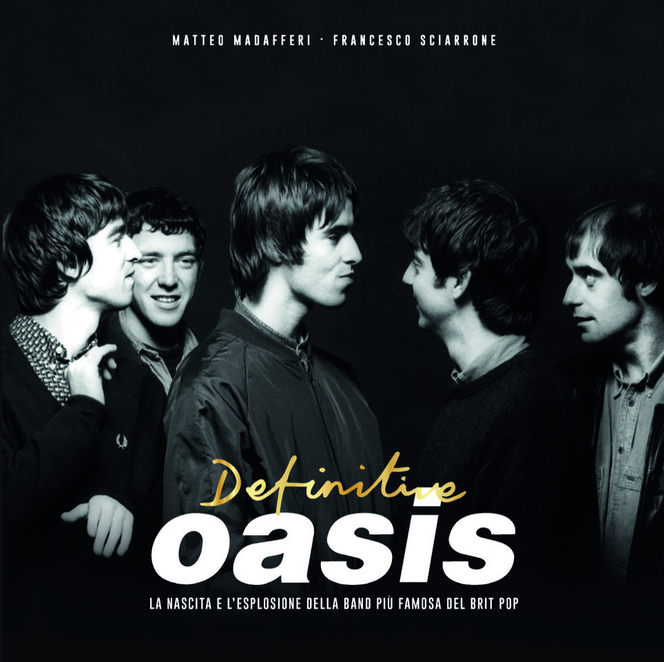 definitive-oasis-la-storia-della-band-di-manchester